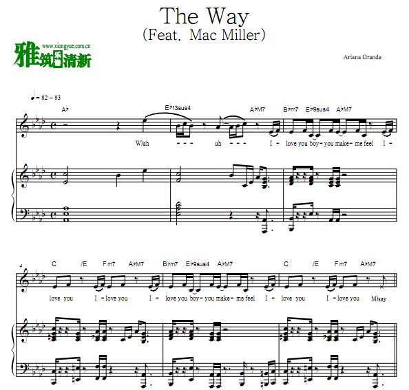 Ariana Grande - The Way (Feat. Mac Miller)钢琴伴奏声乐歌谱