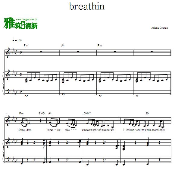 Ariana Grande - breathin钢琴谱 歌谱