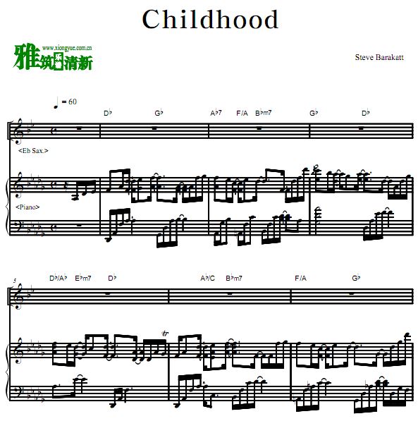 史蒂夫·贝瑞卡 Steve Barakatt - Childhood降E萨克斯钢琴谱