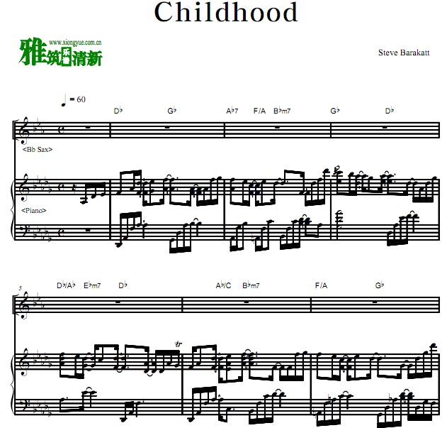 史蒂夫·贝瑞卡 Steve Barakatt - Childhood降B萨克斯钢琴谱