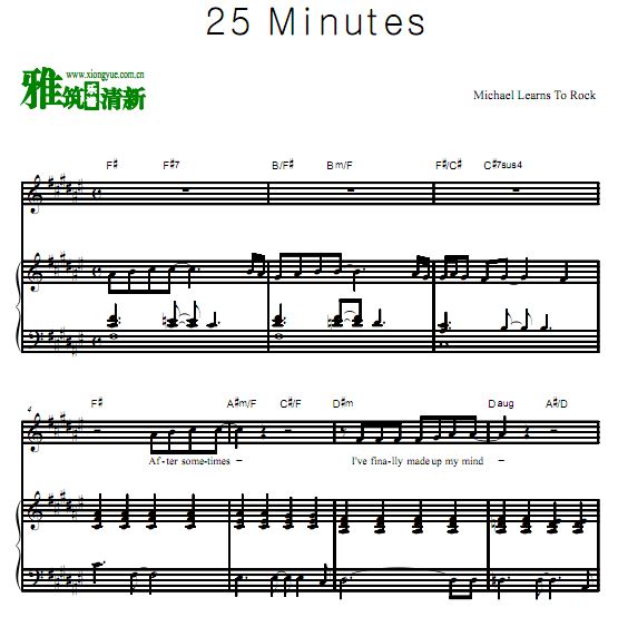 Michael Learns To Rock - 25 minutes钢琴弹唱歌谱