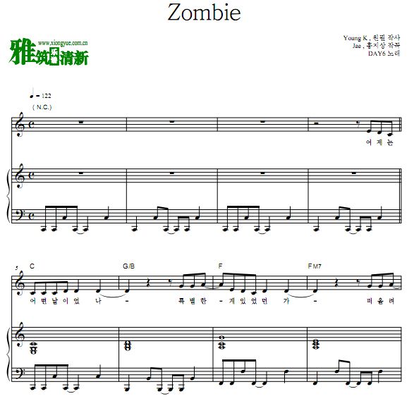 DAY6 - Zombie歌谱 正谱 钢琴弹唱伴奏谱 