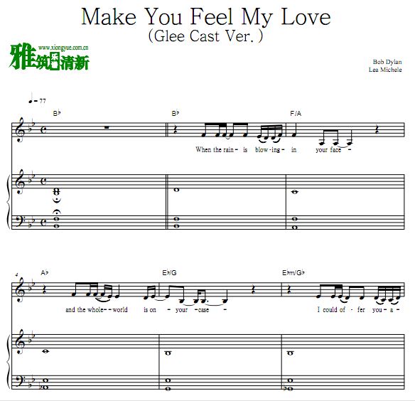 Glee Cast - Make You Feel My Love歌谱 钢琴伴奏谱