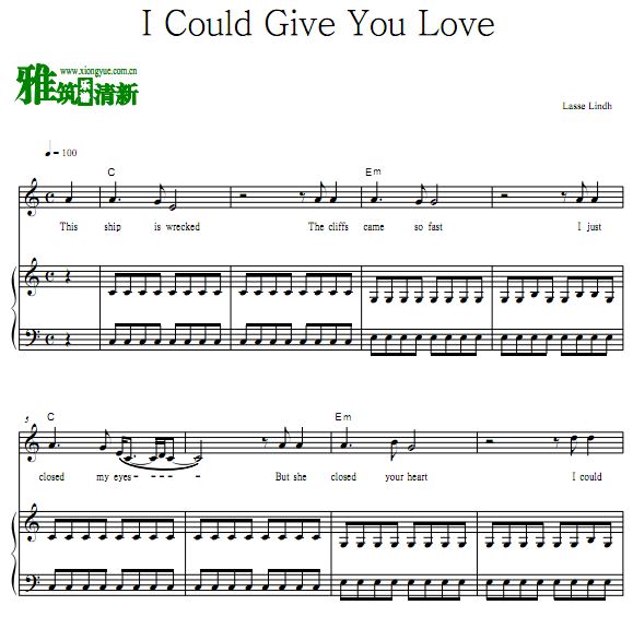 Lasse Lindh - I Could Give You Love 弹唱伴奏钢琴谱 歌谱