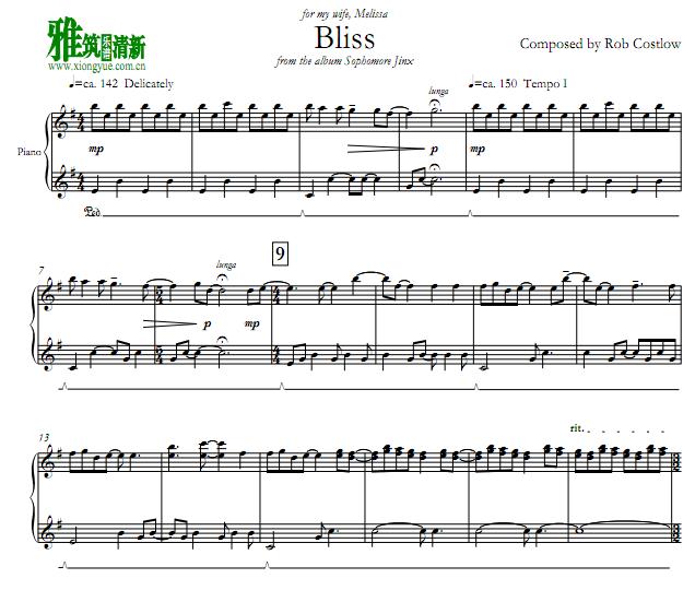 Rob Costlow - Bliss钢琴谱