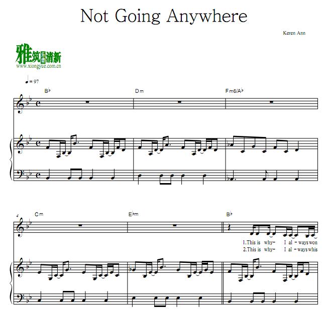 Keren Ann - Not Going Anywhere钢琴伴奏谱