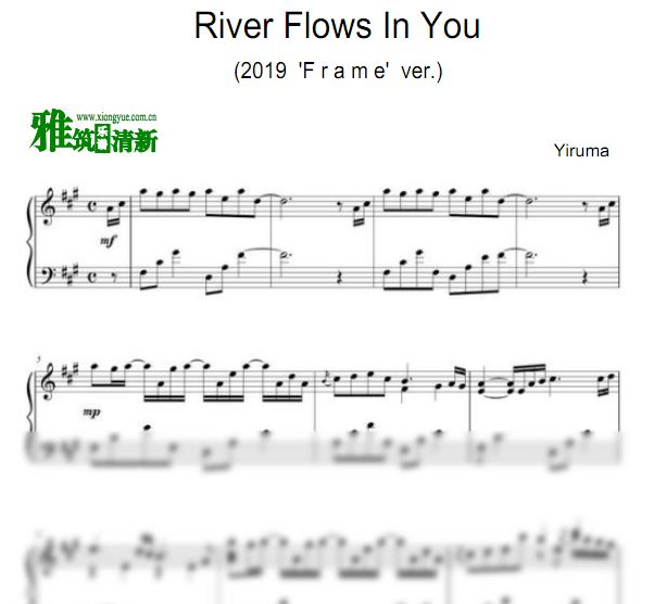 李闰珉 Yiruma - River Flows In You (2019 ver.)钢琴谱