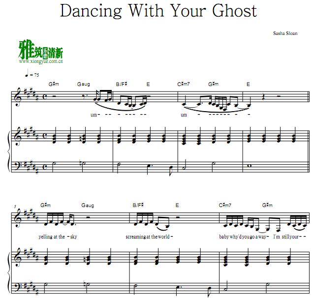 Sasha Sloan - Dancing With Your Ghost钢琴伴奏谱