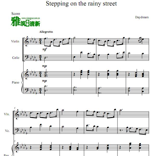 白日梦 雨中漫步Stepping On The Rainy Street小提琴大提琴钢琴合奏谱