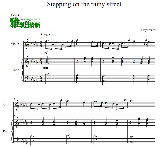 daydream白日梦 雨中漫步 Stepping On The Rainy Street小提琴钢琴谱