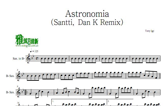 Tony Igy - Astronomia 降B萨克斯谱