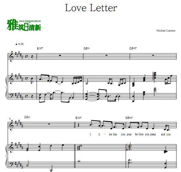 Michael Carreon - Love Letter钢琴伴奏谱 弹唱歌谱