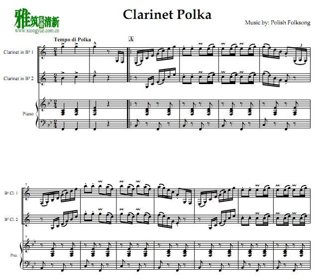 Clarinet Polka单簧管波尔卡单簧管二重奏钢琴伴奏谱