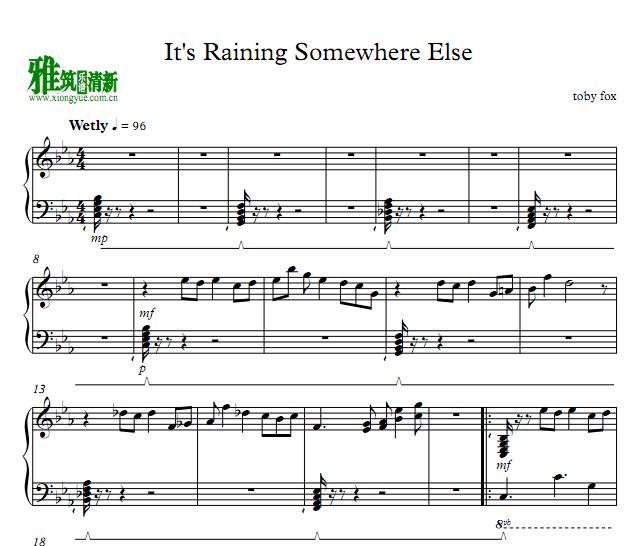 It's Raining Somewhere Else钢琴谱