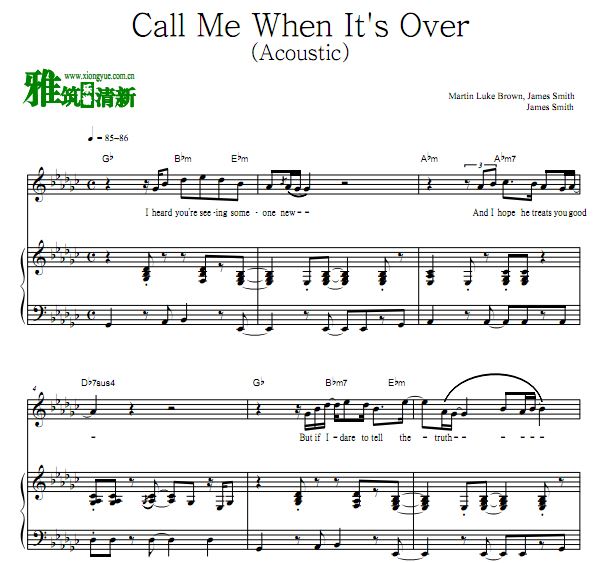 James Smith - Call Me When It's Over (Acoustic)弹唱钢琴谱 歌谱