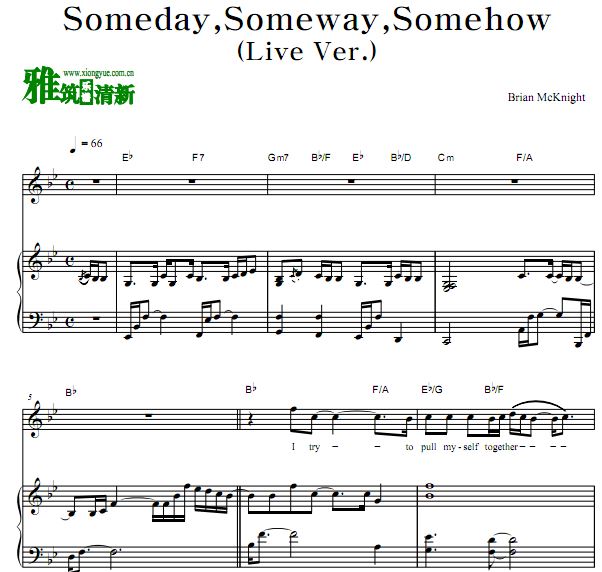 Brian McKnight - Someday, Someway, Somehow 歌谱 弹唱钢琴谱