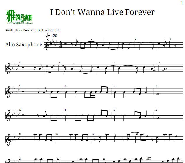 Taylor Swift - I Don’t Wanna Live Forever萨克斯