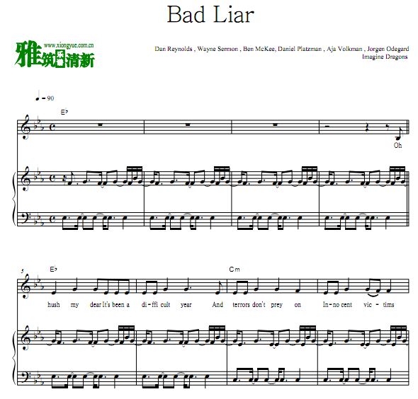 Imagine Dragons - Bad Liar歌谱 弹唱钢琴谱 正谱