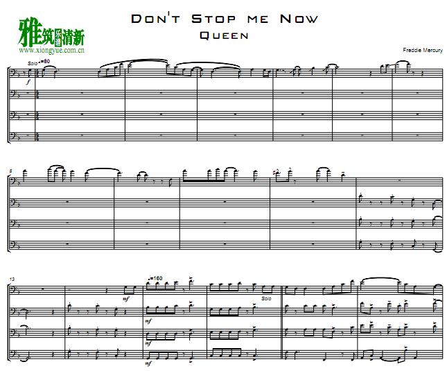 Queen - Don't Stop Me Now长号四重奏谱