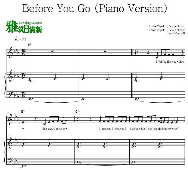 Lewis Capaldi - Before You Go (Piano Version)钢琴弹唱伴奏歌谱