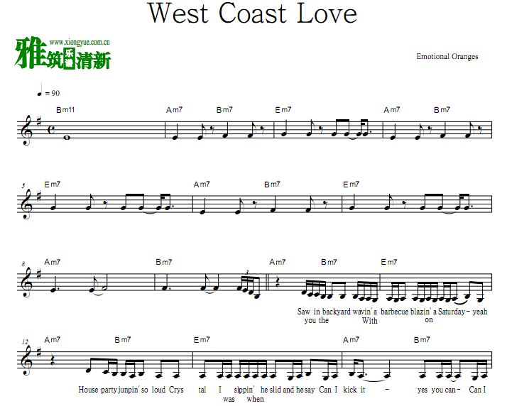Emotional Oranges - West Coast Love主旋律歌谱