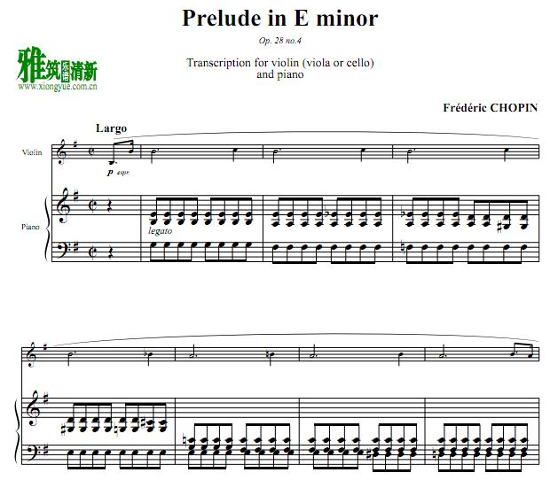 肖邦 e小调前奏曲 Op.28-4 Prelude in E Minor小提琴钢琴伴奏谱