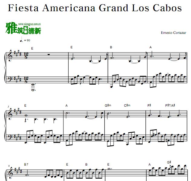 Ernesto Cortazar - Fiesta Americana Grand Los Cabos钢琴谱
