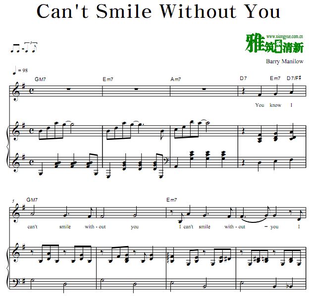 Barry Manilow - Cant Smile Without You钢琴谱 歌谱 正谱