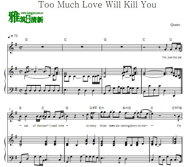 Queen - Too much love will kill you钢琴弹唱伴奏谱