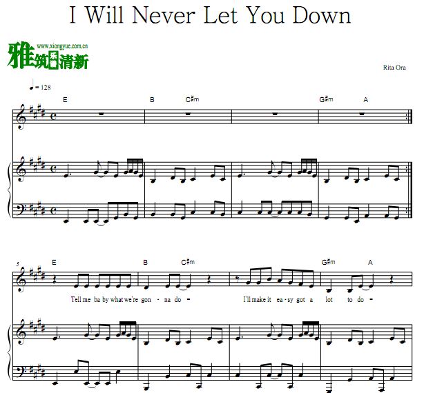 Rita Ora - I Will Never Let You Down歌谱 钢琴谱