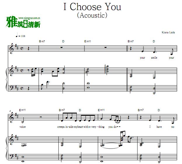 Kiana Lede - I Choose You歌谱 正谱 钢琴谱