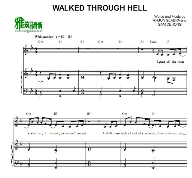 Anson Seabra - Walked Through Hell钢琴伴奏谱