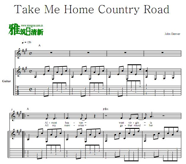 John Denver - Take Me Home Country Road弹唱吉他谱