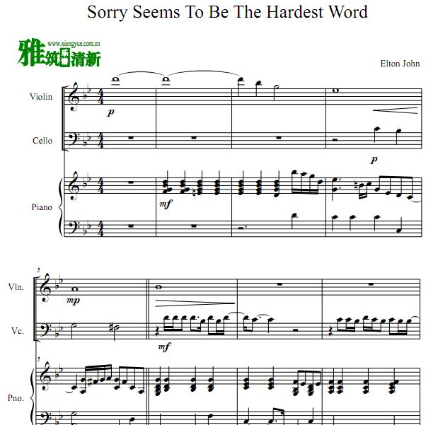 Sorry Seems To Be The Hardest Word小提琴大提琴钢琴合奏谱