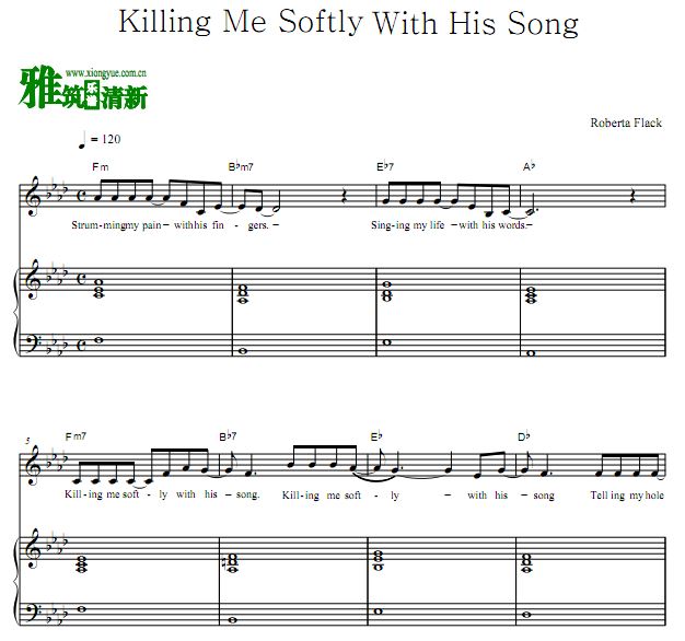 Roberta Flack - Killing Me Softly With His Song钢琴谱 歌谱