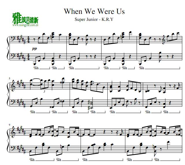 Super Junior - K.R.Y -When We Were Us钢琴谱
