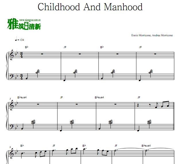 Ennio Morricone - Childhood And Manhood钢琴谱