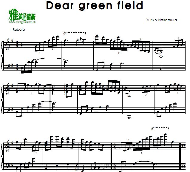 中村由利子 - Dear Green Field钢琴谱