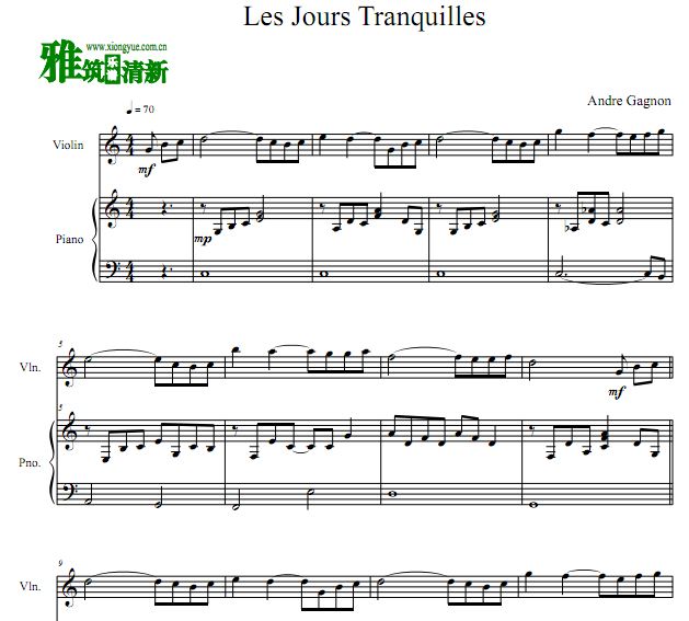 安德列·加侬 Andre Gagnon - Les Jours Tranquilles小提琴谱