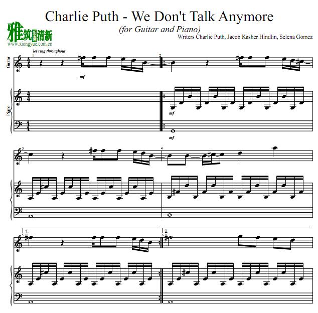 Charlie Puth - We don't talk anymore吉他钢琴二重奏谱