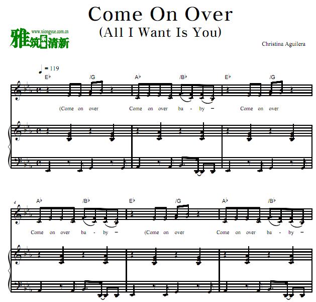 Christina Aguilera - Come On Over (All I Want Is You)歌谱 正谱