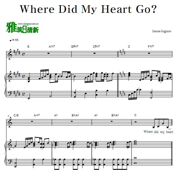 James Ingram - Where Did My Heart Go？正谱 歌谱