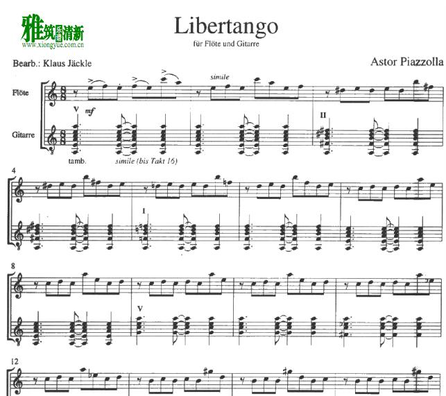 Piazzolla - Libertango皮亚佐拉 自由探戈 长笛吉他二重奏谱