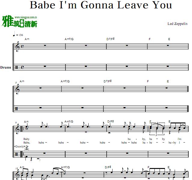 齐柏林飞艇乐队 Babe I'm Gonna Leave You 架子鼓谱