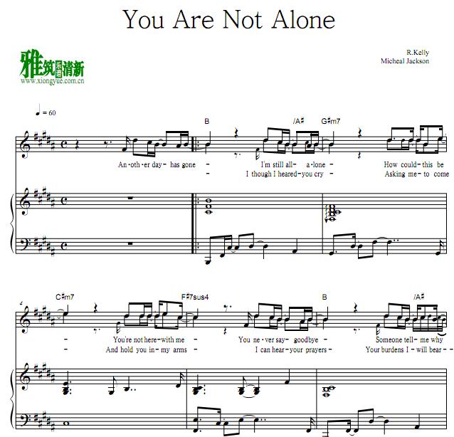 Michael Jackson - You Are Not Alone 歌谱 正谱 钢琴伴奏谱