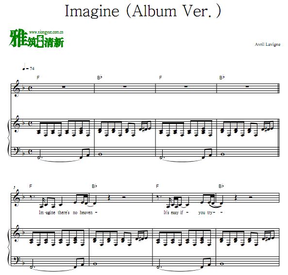 Avril Lavigne - Imagine歌谱 正谱 钢琴谱