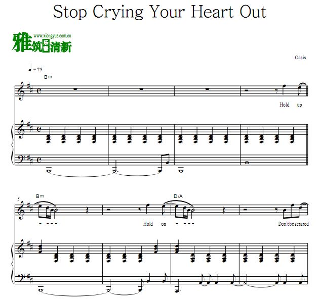 绿洲乐队 - Stop Crying Your Heart Out 歌谱 弹唱钢琴谱