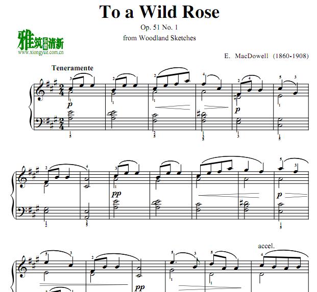 麦克道威尔 致野玫瑰钢琴谱 MacDowell -  To a Wild Rose钢琴谱