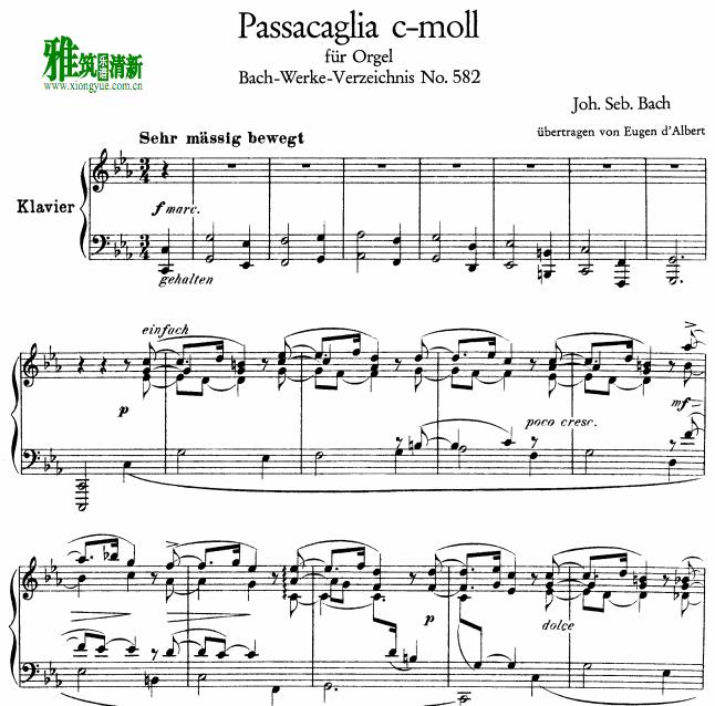 巴赫Passacaglia in C Minor bwv582 C小调帕萨卡利亚舞曲 五线谱