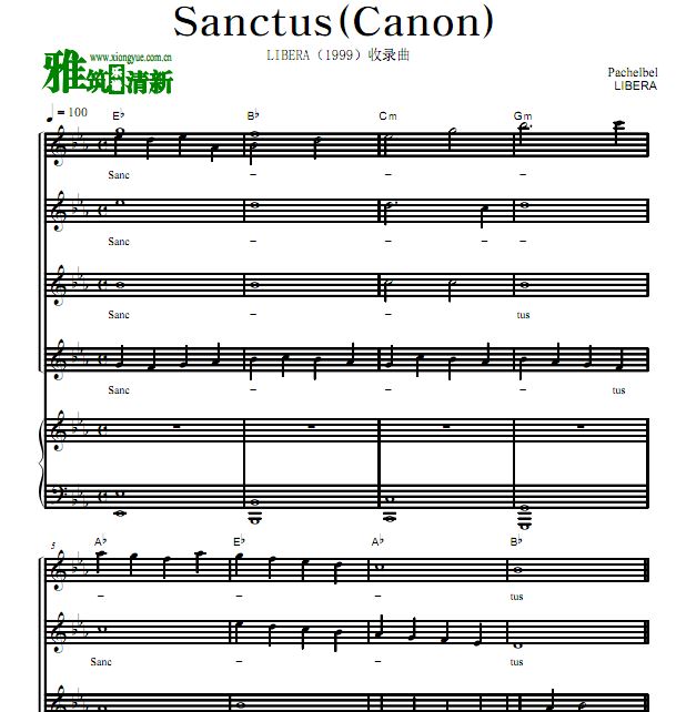 Libera - Sanctus(Canon) 天使之翼童声合唱团钢伴合唱谱